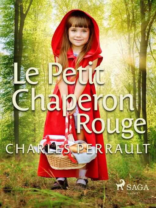 Title details for Le Petit Chaperon rouge by Charles Perrault - Wait list